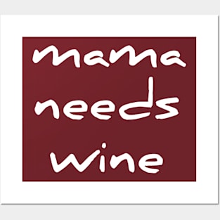 Funny Mama Needs Some Wine Women TShirt Gift Posters and Art